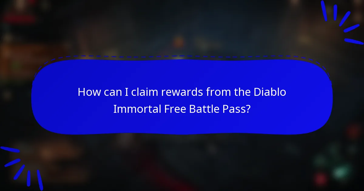 How can I claim rewards from the Diablo Immortal Free Battle Pass?