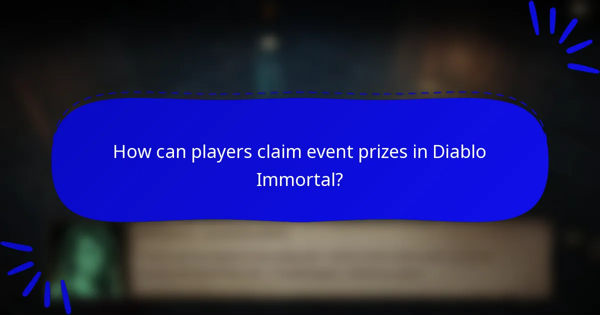 How can players claim event prizes in Diablo Immortal?