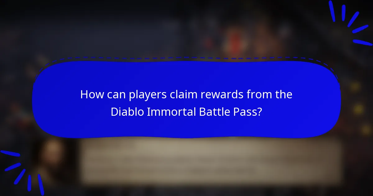 How can players claim rewards from the Diablo Immortal Battle Pass?