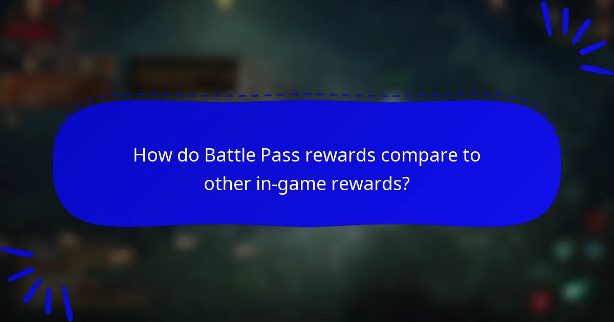 How do Battle Pass rewards compare to other in-game rewards?