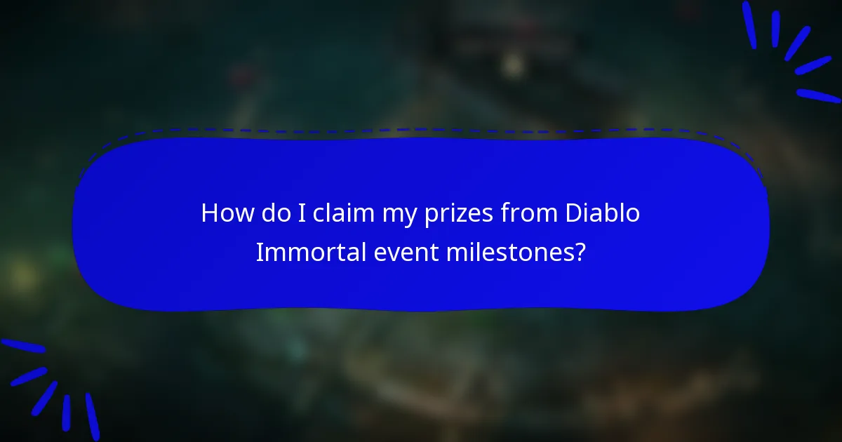 How do I claim my prizes from Diablo Immortal event milestones?