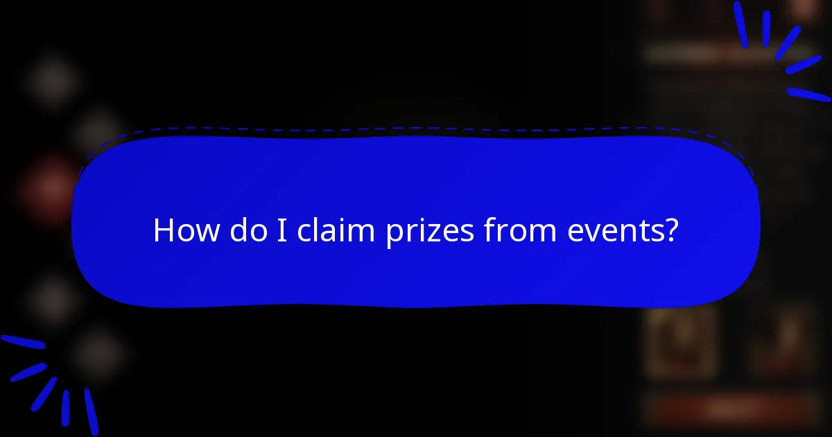 How do I claim prizes from events?