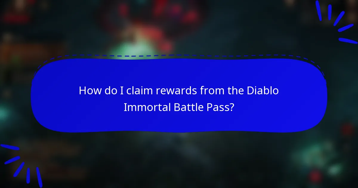 How do I claim rewards from the Diablo Immortal Battle Pass?