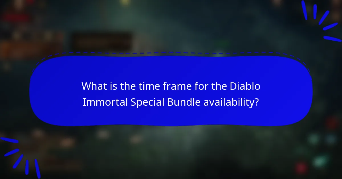 What is the time frame for the Diablo Immortal Special Bundle availability?