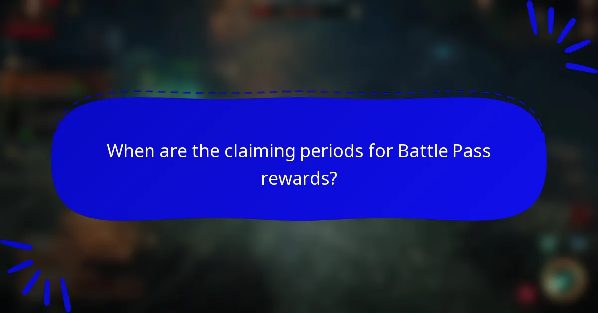 When are the claiming periods for Battle Pass rewards?