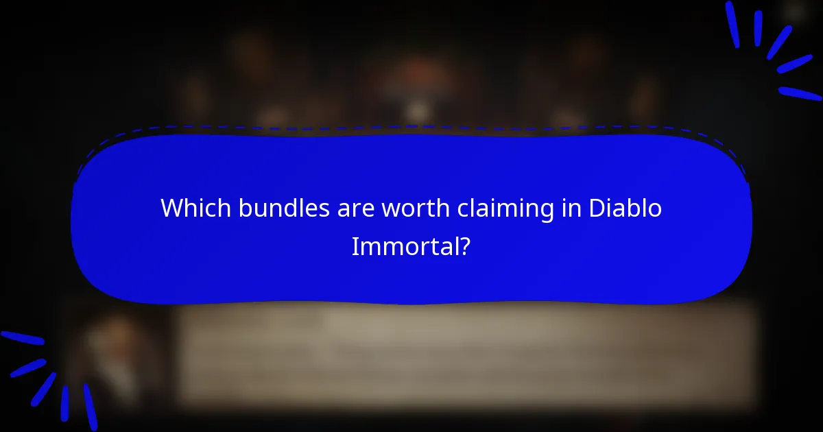 Which bundles are worth claiming in Diablo Immortal?